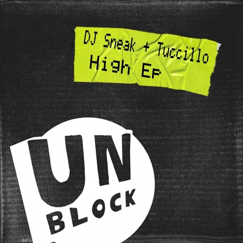 DJ Sneak - High Ep [UNB011]